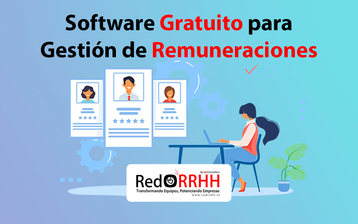 Software Gratuito para Gestión de Remuneraciones: Genera Liquidaciones de Sueldos y Archivos para Previred